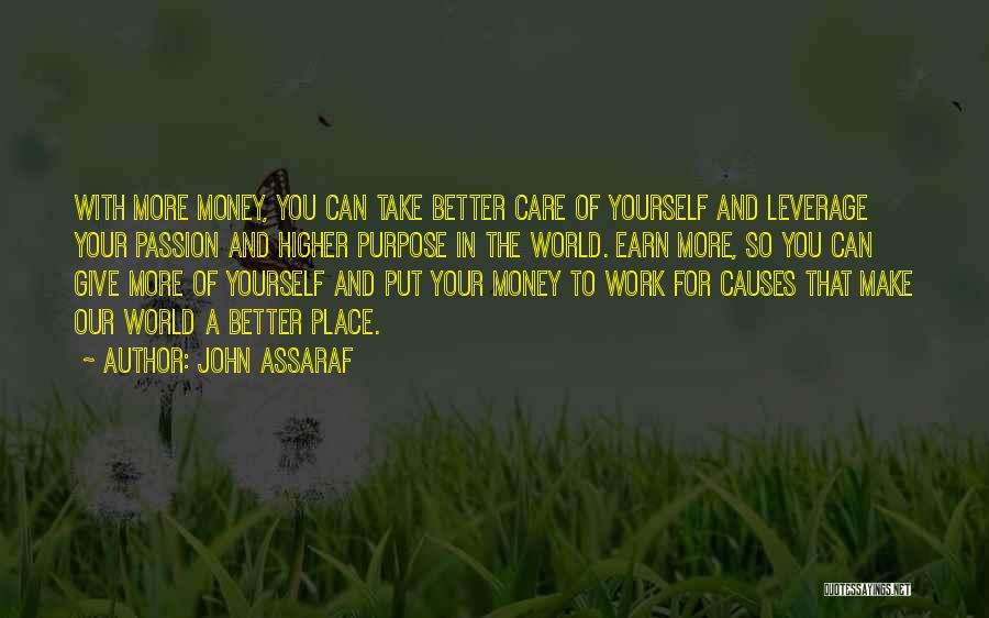 Give And Take Work Quotes By John Assaraf