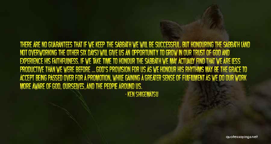 Give And Take Work Quotes By Ken Shigematsu Give And Take Work Quotes By Ken Shigematsu