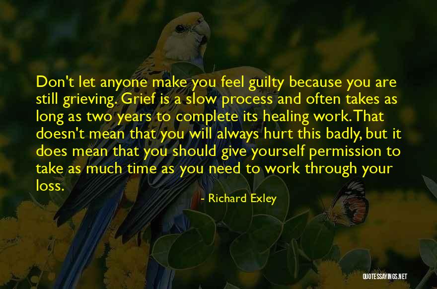Give And Take Work Quotes By Richard Exley Give And Take Work Quotes By Richard Exley