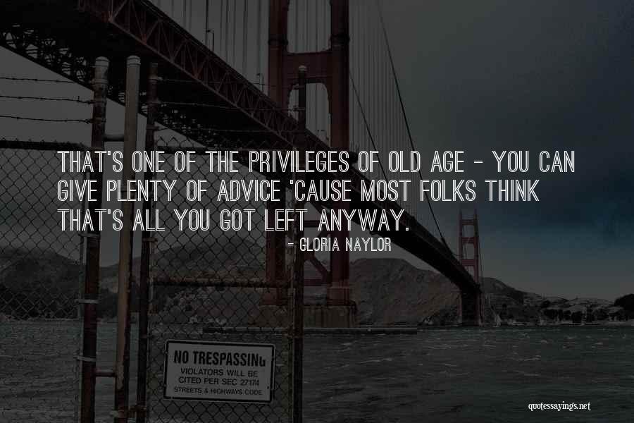 Give Anyway Quotes By Gloria Naylor Give Anyway Quotes By Gloria Naylor