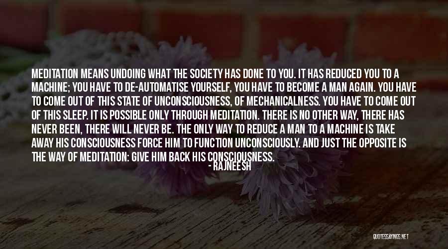 Give Back To Society Quotes By Rajneesh Give Back To Society Quotes By Rajneesh