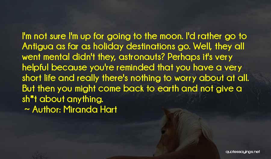 Give Back To The Earth Quotes By Miranda Hart