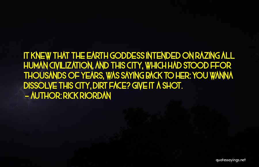 Give Back To The Earth Quotes By Rick Riordan