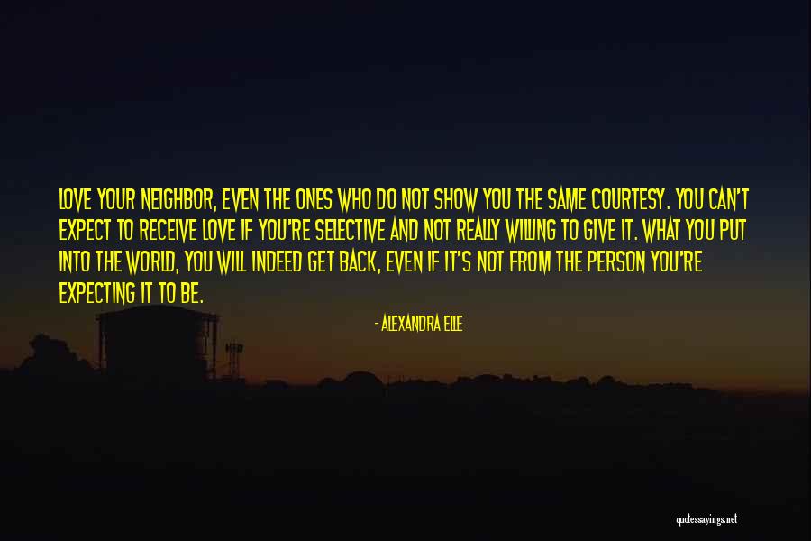 Give Back To The World Quotes By Alexandra Elle