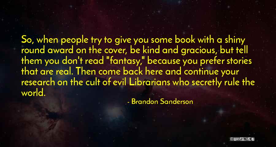 Give Back To The World Quotes By Brandon Sanderson