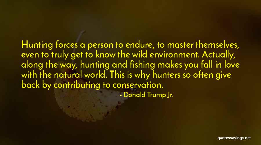 Give Back To The World Quotes By Donald Trump Jr.