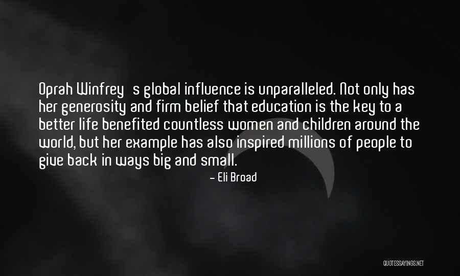 Give Back To The World Quotes By Eli Broad