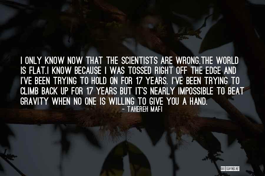Give Back To The World Quotes By Tahereh Mafi
