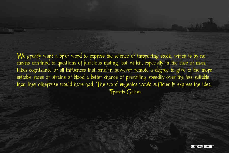 Give Blood Quotes By Francis Galton Give Blood Quotes By Francis Galton