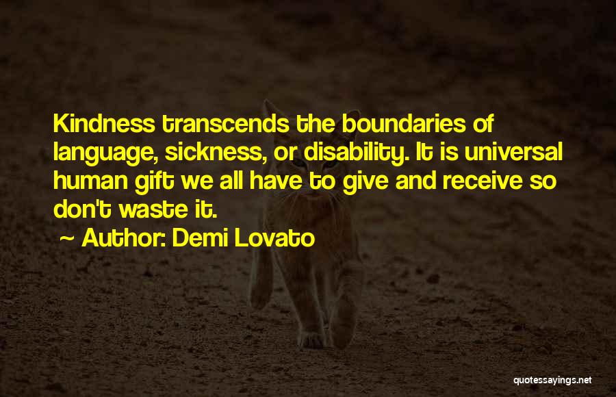 Give But Don't Receive Quotes By Demi Lovato