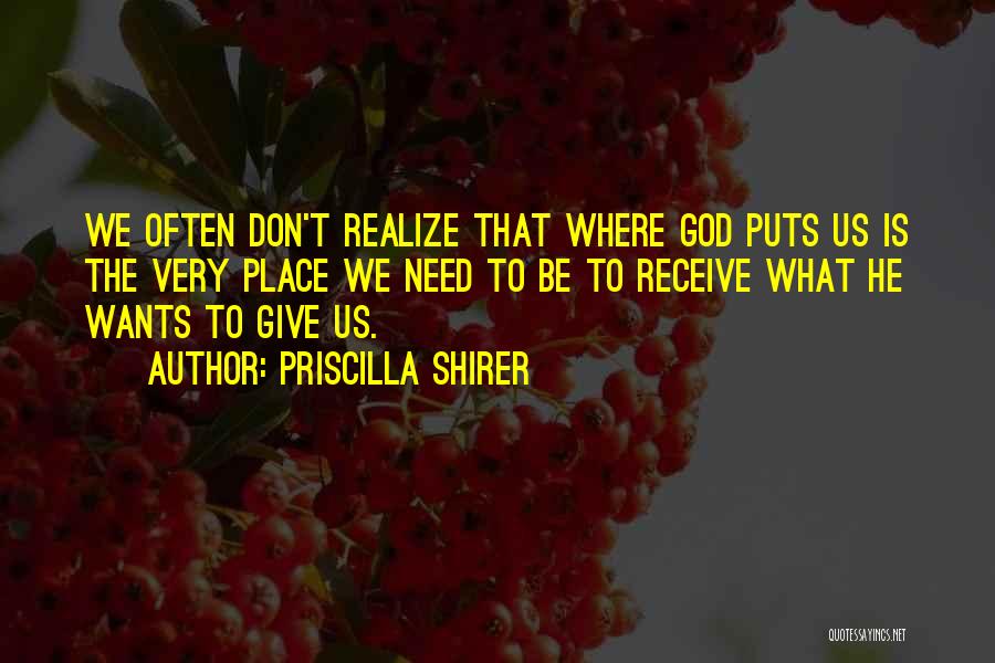 Give But Don't Receive Quotes By Priscilla Shirer