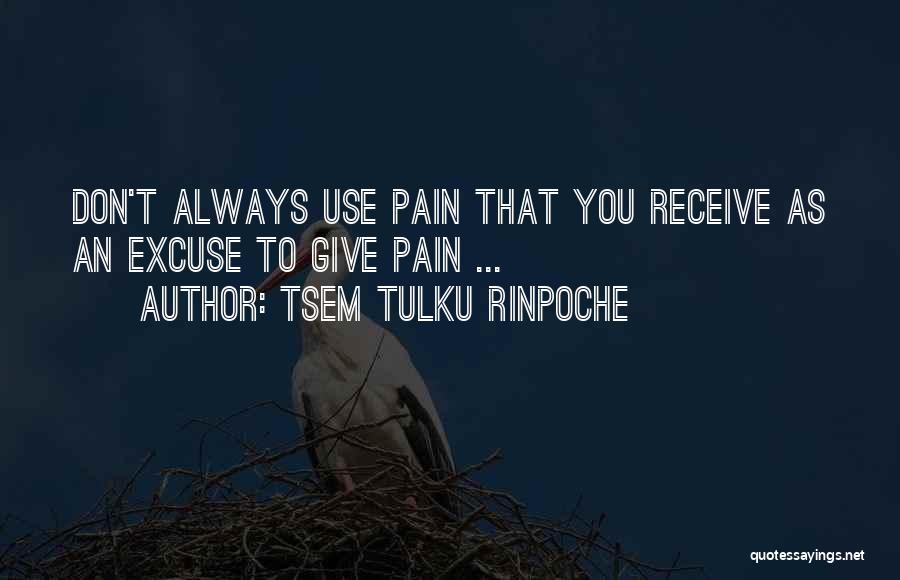 Give But Don't Receive Quotes By Tsem Tulku Rinpoche