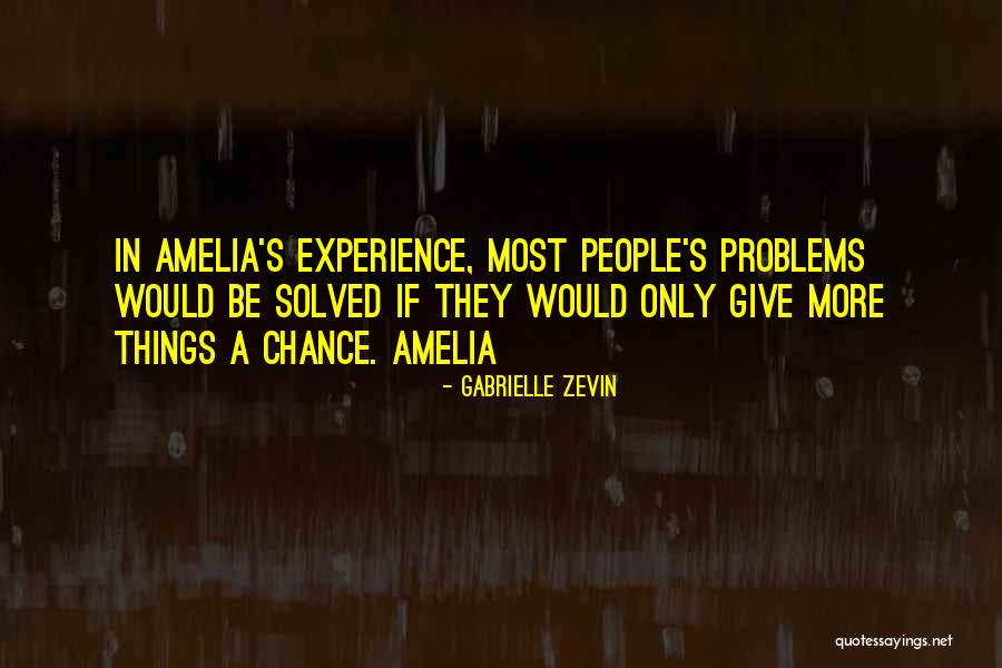 Give Chance Quotes By Gabrielle Zevin Give Chance Quotes By Gabrielle Zevin
