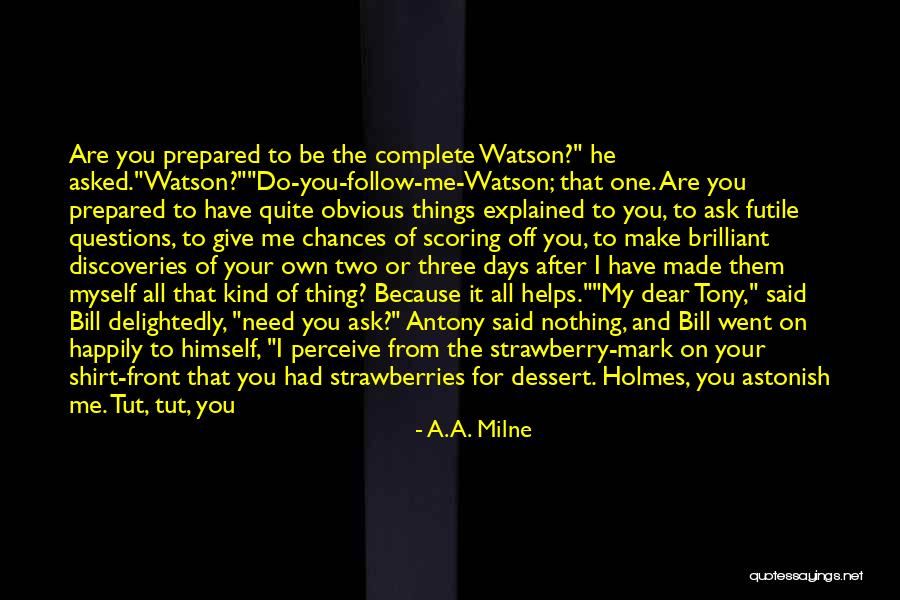 Give Chances Quotes By A.A. Milne Give Chances Quotes By A.A. Milne