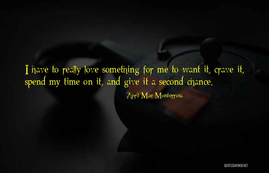 Give Chances Quotes By April Mae Monterrosa Give Chances Quotes By April Mae Monterrosa