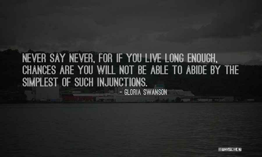 Give Chances Quotes By Gloria Swanson Give Chances Quotes By Gloria Swanson