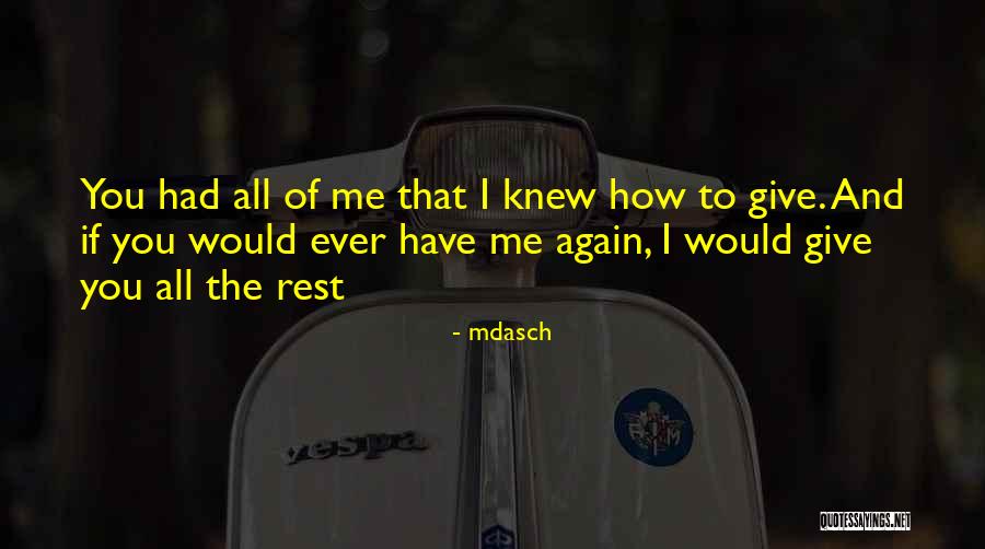 Give Chances Quotes By Mdasch Give Chances Quotes By Mdasch