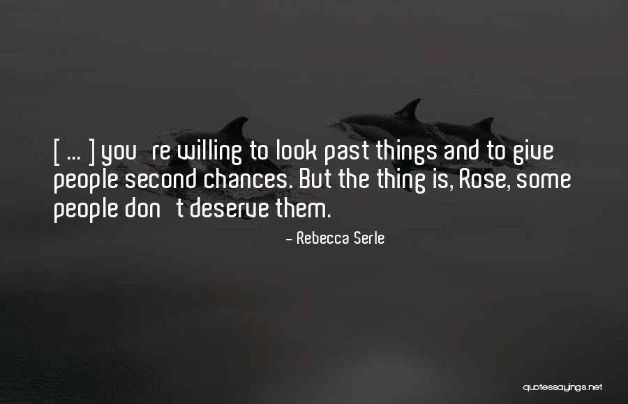 Give Chances Quotes By Rebecca Serle Give Chances Quotes By Rebecca Serle