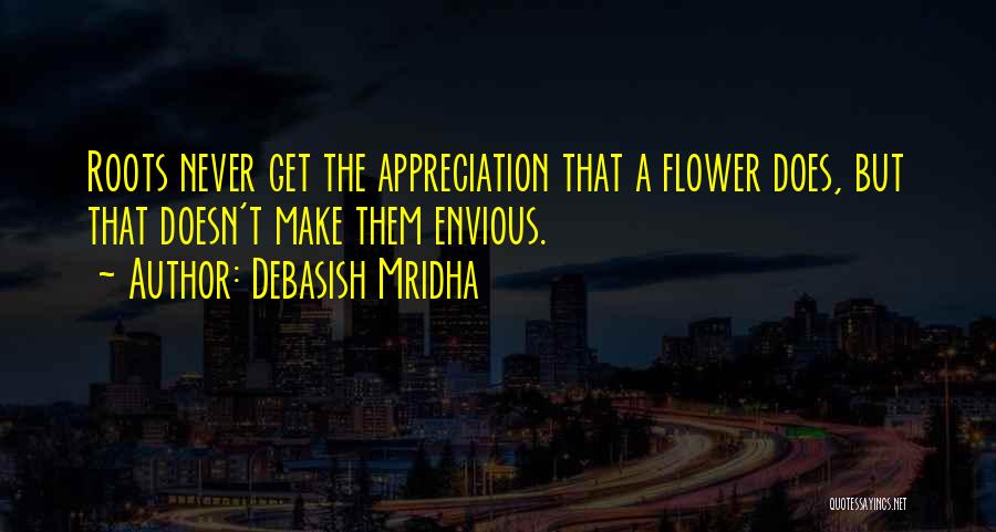 Give Credit When Credit Is Due Quotes By Debasish Mridha