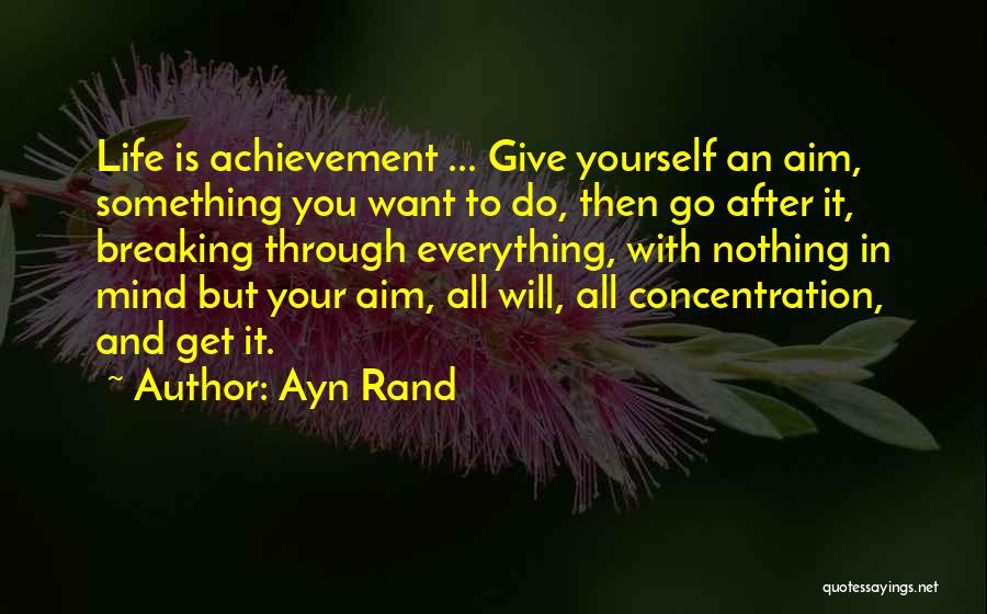 Give Everything Get Nothing Quotes By Ayn Rand