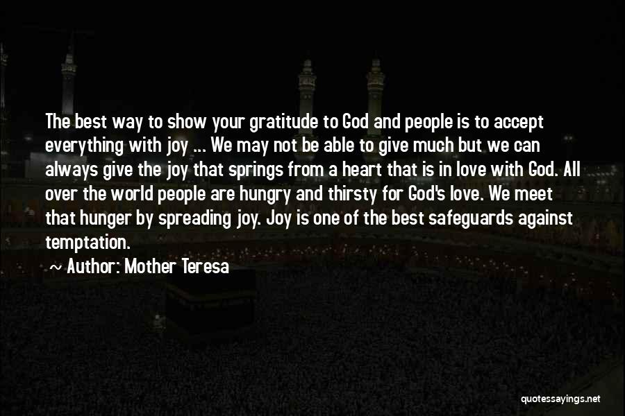 Give Everything To God Quotes By Mother Teresa