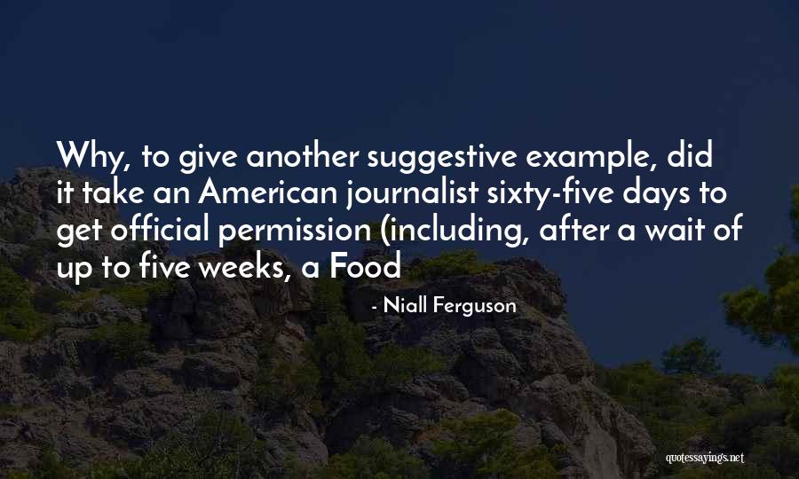 Give Example Of Quotes By Niall Ferguson Give Example Of Quotes By Niall Ferguson