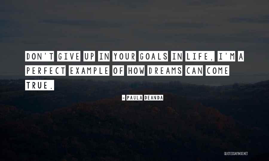 Give Example Of Quotes By Paula DeAnda Give Example Of Quotes By Paula DeAnda