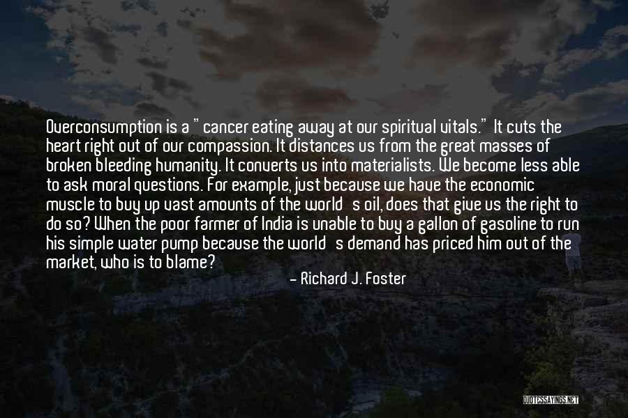 Give Example Of Quotes By Richard J. Foster Give Example Of Quotes By Richard J. Foster