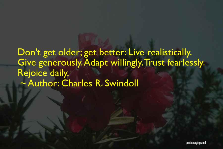 Give Generously Quotes By Charles R. Swindoll