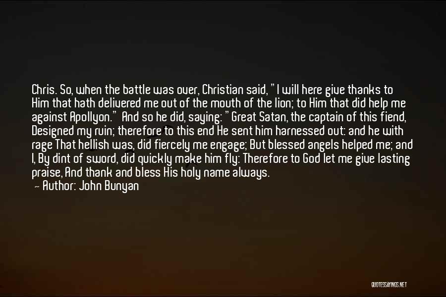 Give God Thanks Quotes By John Bunyan