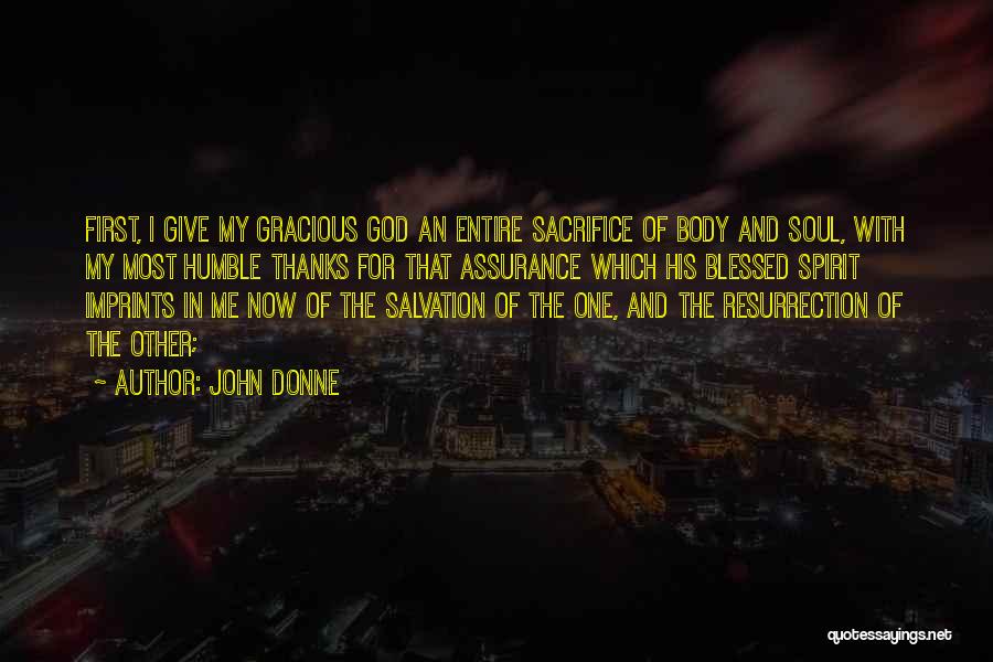 Give God Thanks Quotes By John Donne