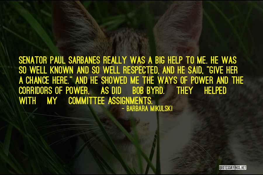 Give Her A Chance Quotes By Barbara Mikulski Give Her A Chance Quotes By Barbara Mikulski