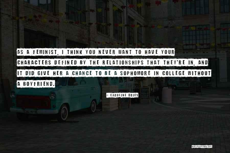 Give Her A Chance Quotes By Caroline Dries Give Her A Chance Quotes By Caroline Dries