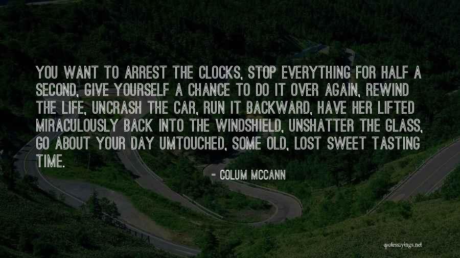 Give Her A Chance Quotes By Colum McCann Give Her A Chance Quotes By Colum McCann