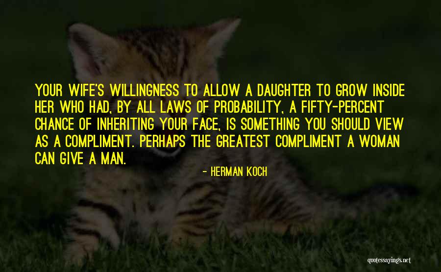 Give Her A Chance Quotes By Herman Koch Give Her A Chance Quotes By Herman Koch