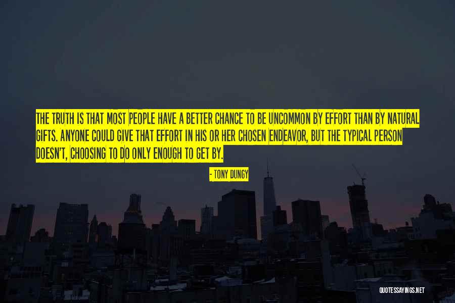 Give Her A Chance Quotes By Tony Dungy Give Her A Chance Quotes By Tony Dungy