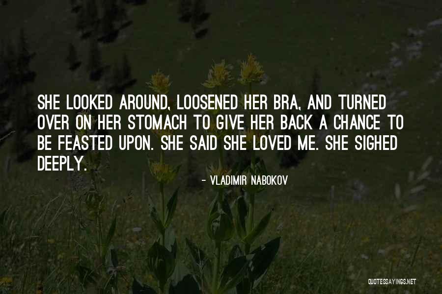 Give Her A Chance Quotes By Vladimir Nabokov Give Her A Chance Quotes By Vladimir Nabokov
