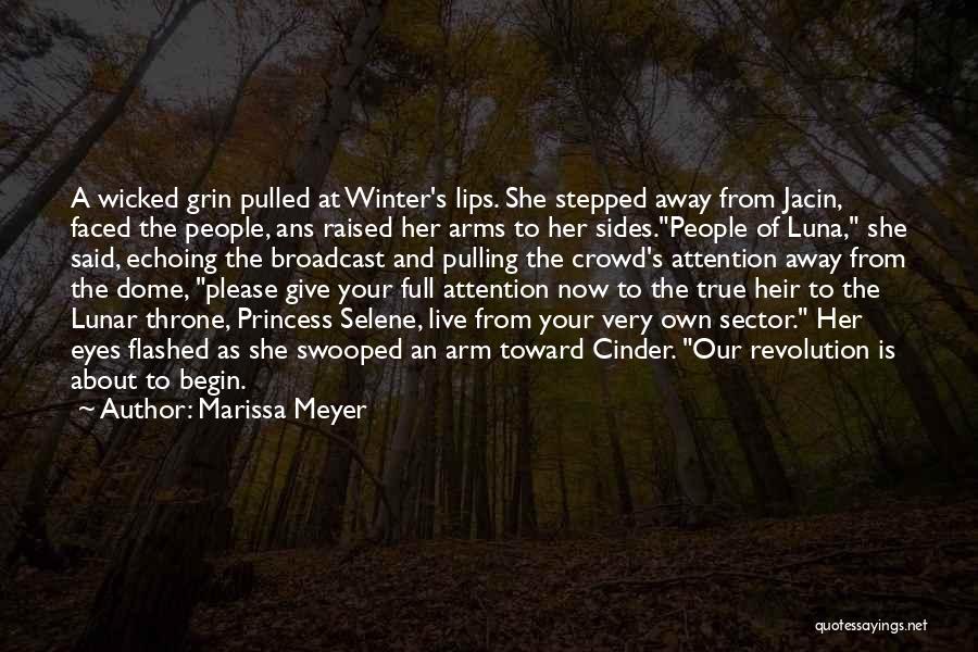 Give Her Attention Quotes By Marissa Meyer