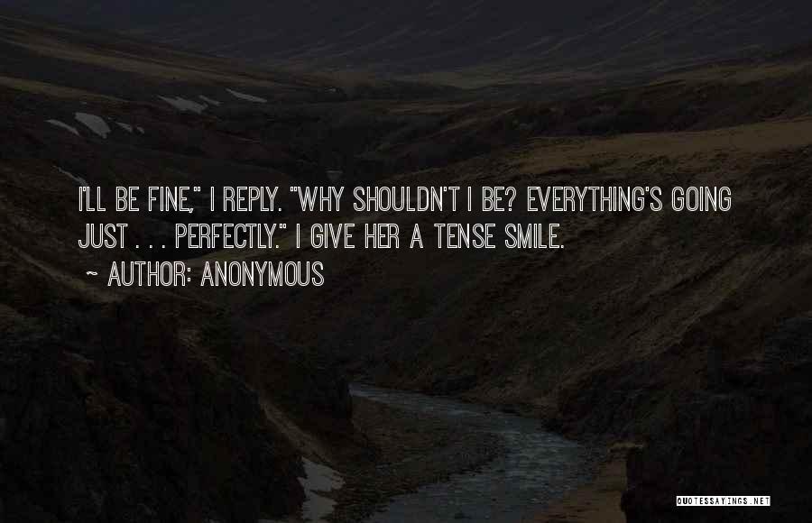 Give Her Everything Quotes By Anonymous