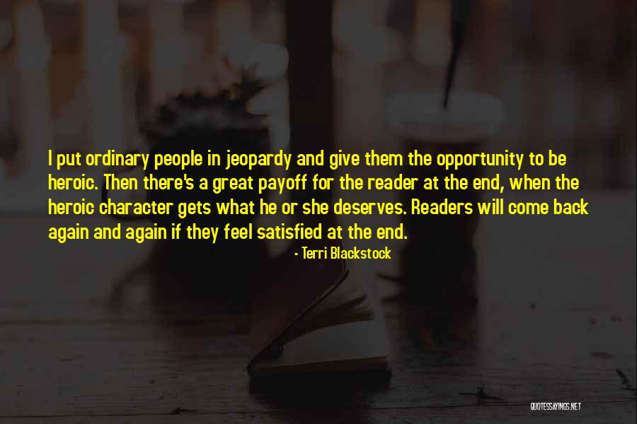 Give Her What She Deserves Quotes By Terri Blackstock