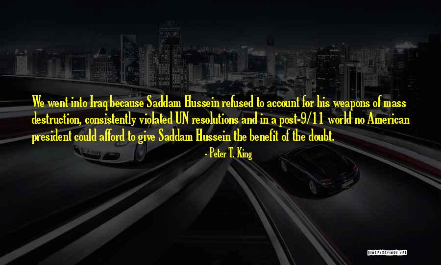 Give Him The Benefit Of The Doubt Quotes By Peter T. King Give Him The Benefit Of The Doubt Quotes By Peter T. King