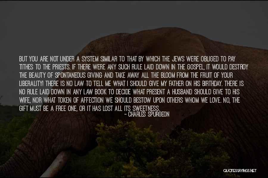 Give It All Away Quotes By Charles Spurgeon Give It All Away Quotes By Charles Spurgeon