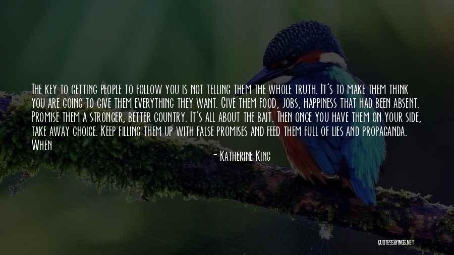 Give It All Away Quotes By Katherine King Give It All Away Quotes By Katherine King