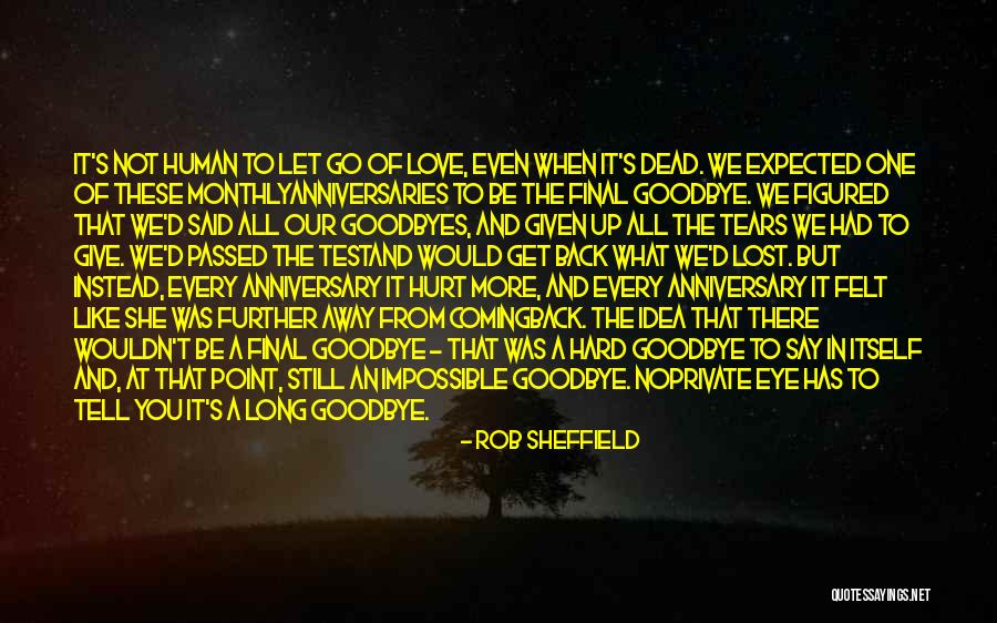Give It All Away Quotes By Rob Sheffield Give It All Away Quotes By Rob Sheffield