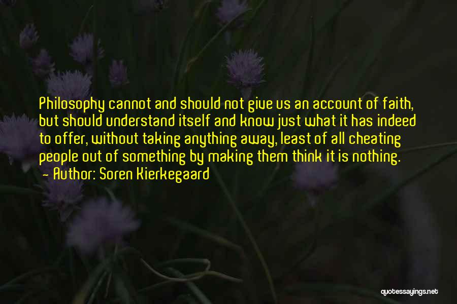 Give It All Away Quotes By Soren Kierkegaard