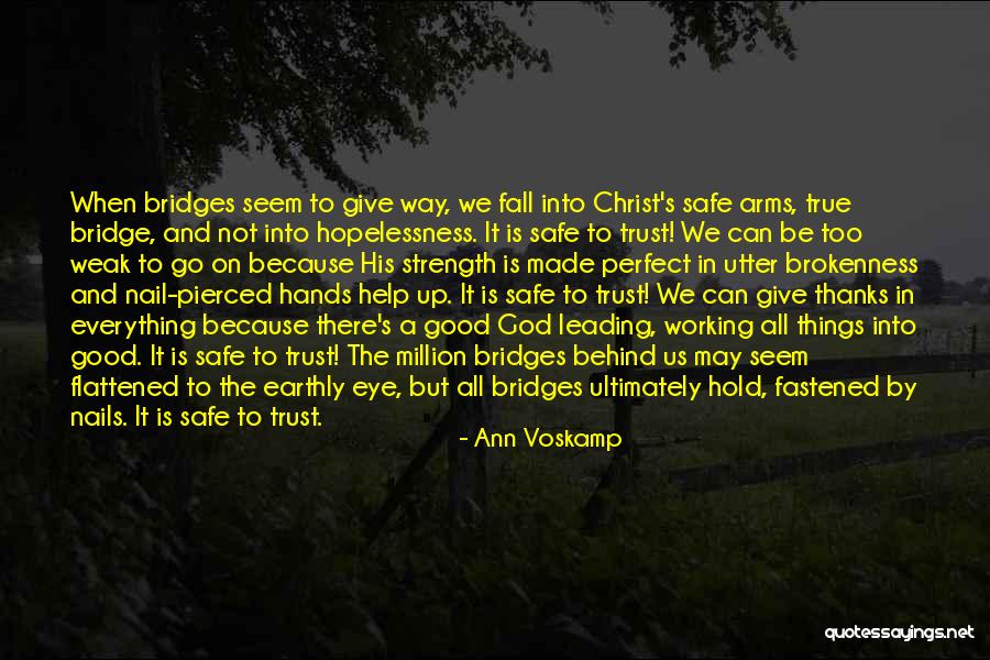 Give It All To God Quotes By Ann Voskamp Give It All To God Quotes By Ann Voskamp