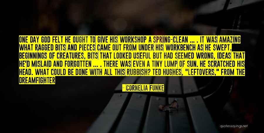 Give It All To God Quotes By Cornelia Funke Give It All To God Quotes By Cornelia Funke