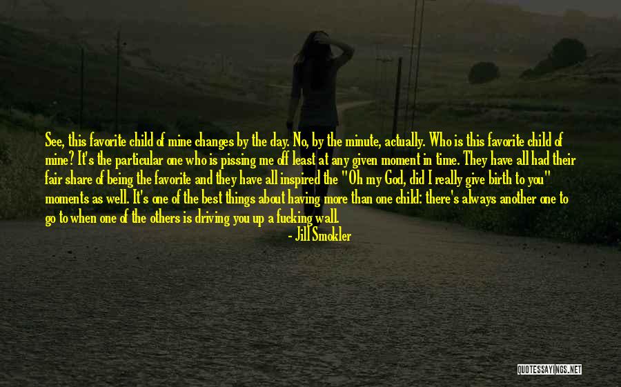 Give It All To God Quotes By Jill Smokler Give It All To God Quotes By Jill Smokler