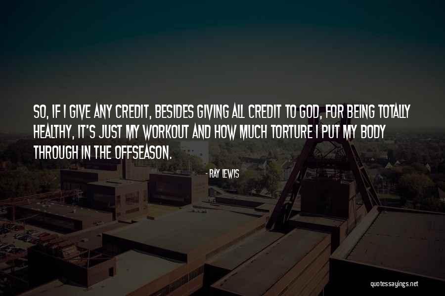 Give It All To God Quotes By Ray Lewis Give It All To God Quotes By Ray Lewis