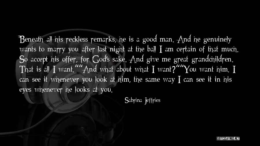 Give It All To God Quotes By Sabrina Jeffries Give It All To God Quotes By Sabrina Jeffries